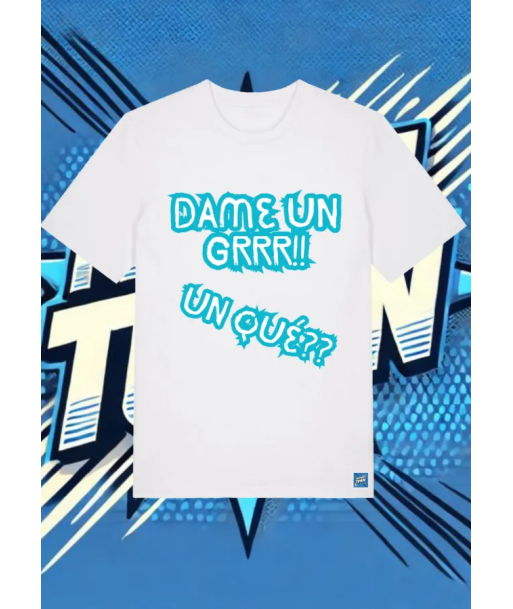 Camiseta Blanca Dame Un Que Dame Un Grrrr | camiseta anime