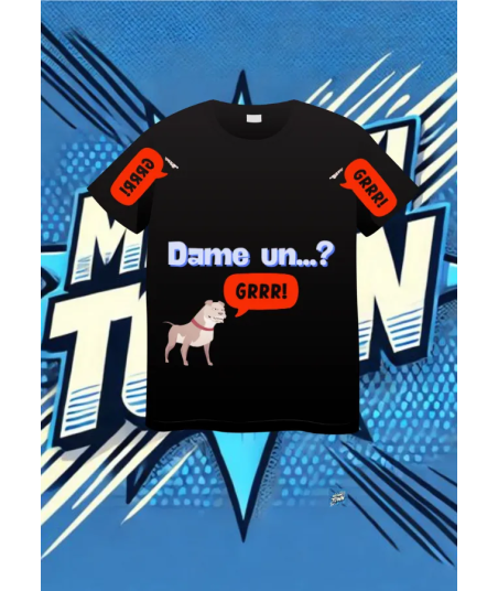Camiseta Negra Dame Un Guau!!digo Un Grrr | camiseta anime