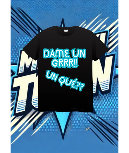 Camiseta Negra Dame Un Que Dame Un Grrrr | camiseta anime