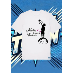 Camiseta Blanca Mereces Lo Que Sueñes | camiseta anime